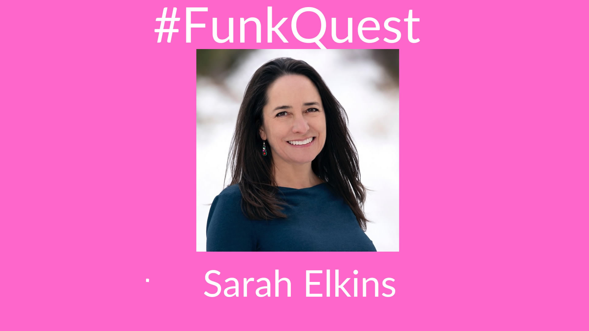 FunkQuest Sarah Elkins